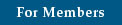 For Members