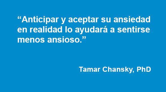 Anticipar y aceptar su ansiedad en realidad lo ayudará a sentirse menos ansioso